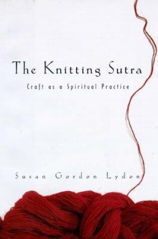 The Knitting Sutra