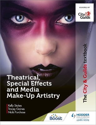 Book cover for The City & Guilds Textbook: Theatrical, Special Effects and Media Make-Up Artistry