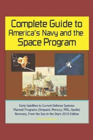 Cover of Complete Guide to America's Navy and the Space Program