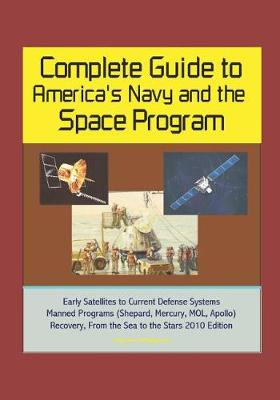 Book cover for Complete Guide to America's Navy and the Space Program