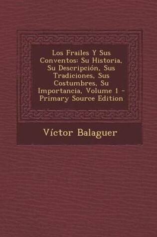 Cover of Los Frailes y Sus Conventos