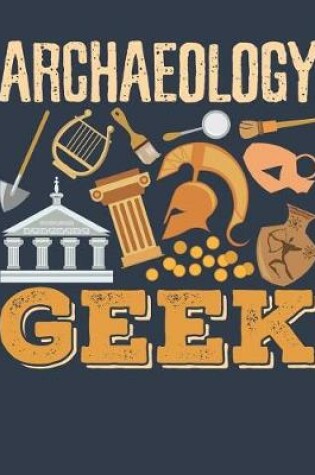 Cover of Archaeology Geek