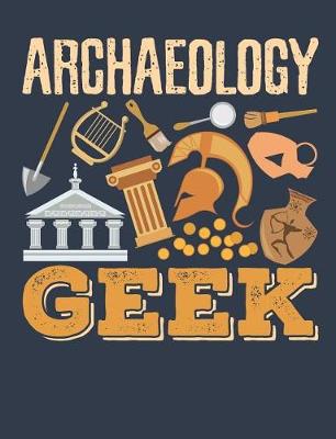 Book cover for Archaeology Geek