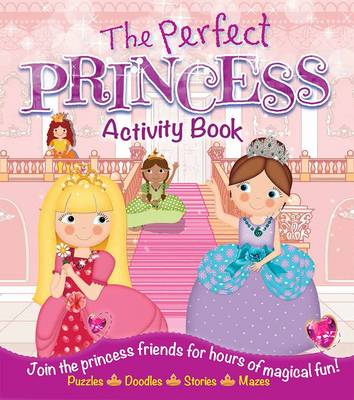 Book cover for The Perfect Princess Activity Book