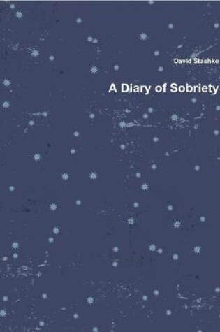 Cover of A Diary of Sobriety