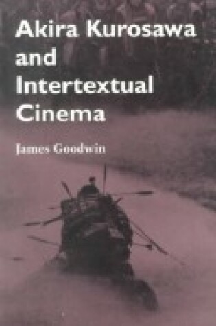 Cover of Akira Kurosawa and Intertextual Cinema