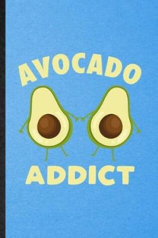 Cover of Avocado Addict