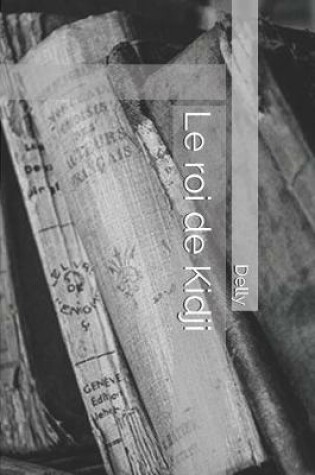 Cover of Le Roi de Kidji