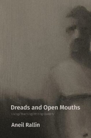 Cover of Dreads and Open Mouths