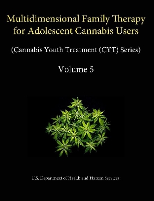 Book cover for Multidimensional Family Therapy for Adolescent Cannabis Users - Cannabis Youth Treatment Series (Volume 5)