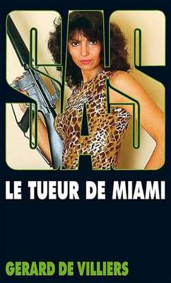 Book cover for SAS 69 Le Tueur de Miami