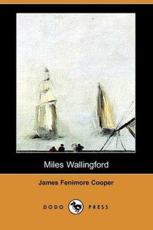 Cover of Miles Wallingford (Dodo Press)