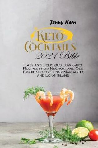 Cover of Keto Cocktails 2021 Bible