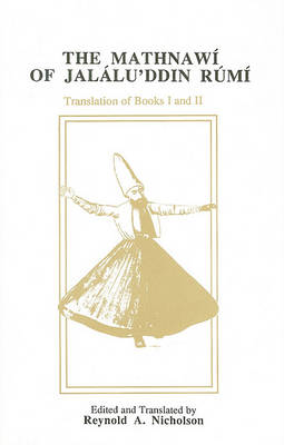 Cover of The Mathnawi of Jalalu'ddin Rumi, Vol 2, English Translation