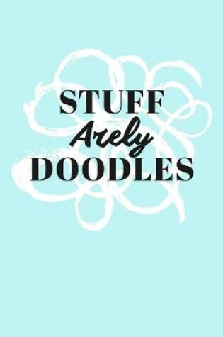 Cover of Stuff Arely Doodles