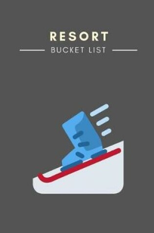 Cover of Resort Bucket List