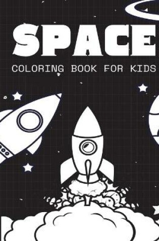 Cover of Space Coloring Book for Kids