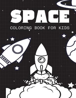 Book cover for Space Coloring Book for Kids