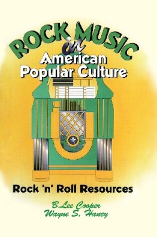 Cover of Rock Music in American Popular Culture