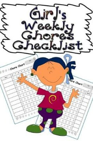 Cover of Girl's Weekly Chores Checklist