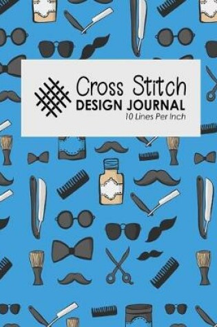 Cover of Cross Stitch Design Journal - 10 Lines Per Inch