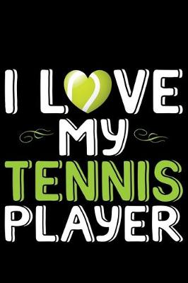 Book cover for I Love My Tennis Player