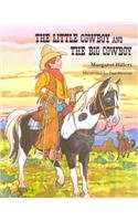 Cover of The Little Cowboy and the Big Cowboy, Softcover, Beginning to Read