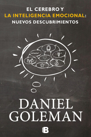 Cover of El cerebro y la inteligencia emocional  /  The Brain and Emotional Intelligence:  New Insights