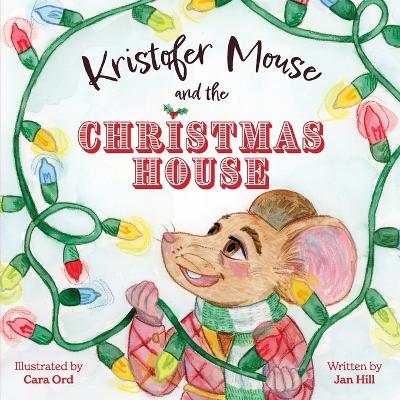 Book cover for Kristofer Mouse and the Christmas House