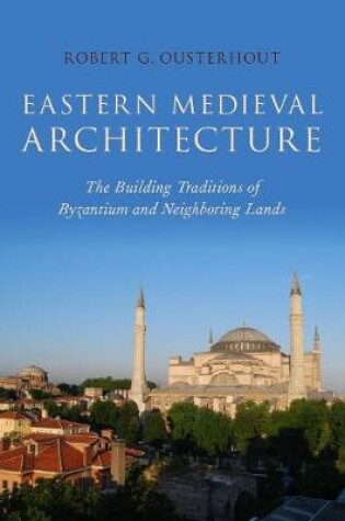 Cover of Eastern Medieval Architecture