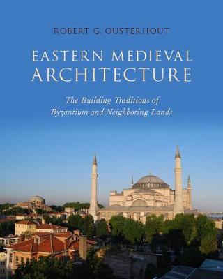 Book cover for Eastern Medieval Architecture