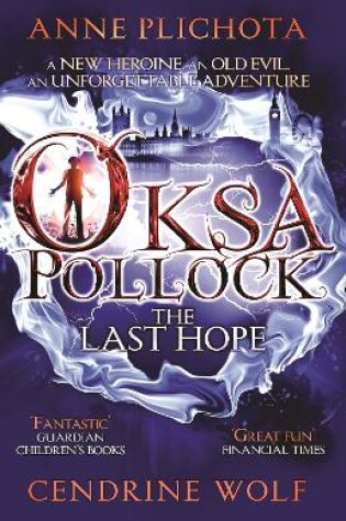 Oksa Pollock: The Last Hope