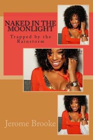 Cover of Naked in the Moonlight