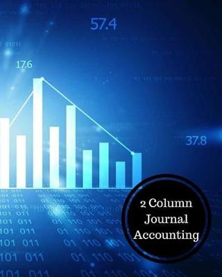 Book cover for 2 Column Journal Accounting