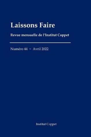 Cover of Laissons Faire - n. 44 - avril 2022