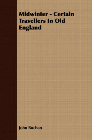 Cover of Midwinter - Certain Travellers In Old England