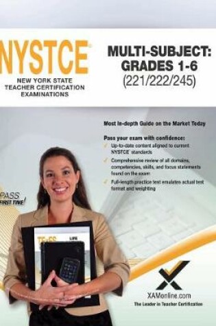 Cover of 2017 NYSTCE Multi-Subject: Teachers of Childhood (Grades 1-6) (221/222/245)