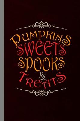 Book cover for Pumpkin Sweets Spooks & Treats