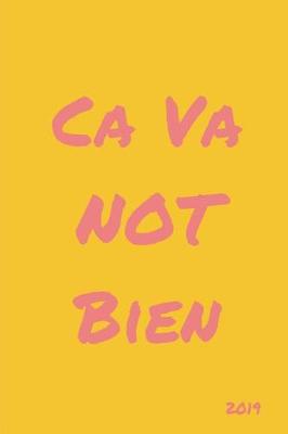 Book cover for CA Va Not Bien 2019