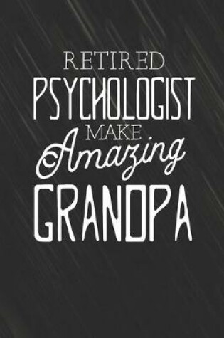 Cover of Retired Psychologist Make Amazing Grandpa