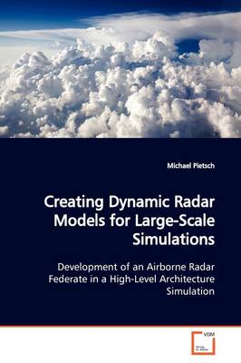 Book cover for Creating Dynamic Radar Models for Large-Scale Simulations