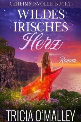 Cover of Wildes Irisches Herz