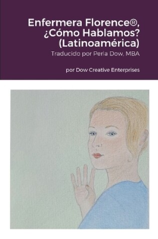 Cover of Enfermera Florence(R), �C�mo Hablamos? (Latinoam�rica)