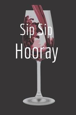 Book cover for Sip Sip Hooray