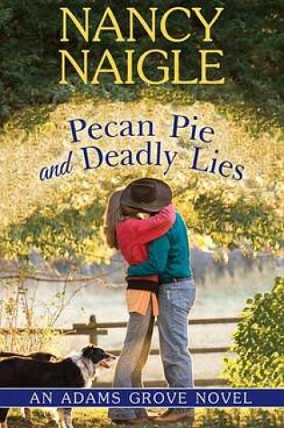 Cover of Pecan Pie and Deadly Lies