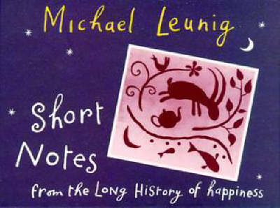 Book cover for Short Notes from the Long History of Happiness