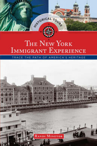 Cover of Historical Tours the New York Immigrant Experience