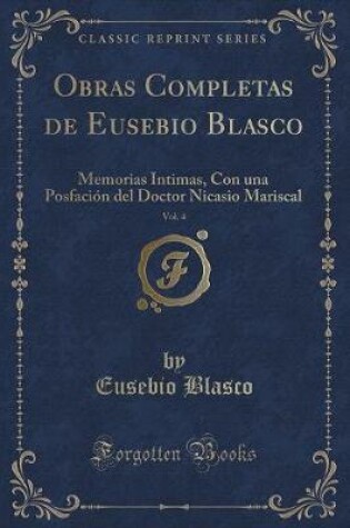 Cover of Obras Completas de Eusebio Blasco, Vol. 4