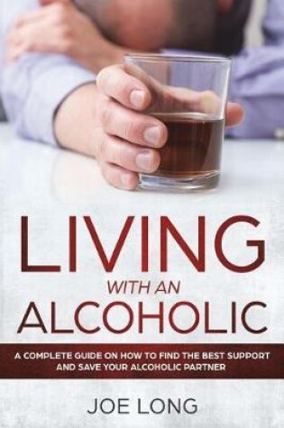 Cover of Living with an Alcoholic