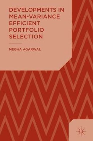 Cover of Developments in Mean-Variance Efficient Portfolio Selection